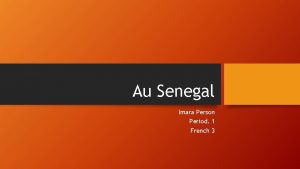 Au Senegal Imara Person Period 1 French 3