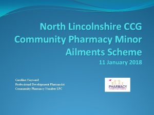 North Lincolnshire CCG Community Pharmacy Minor Ailments Scheme