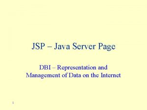 JSP Java Server Page DBI Representation and Management