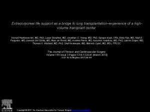 Extracorporeal life support as a bridge to lung