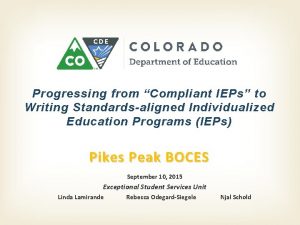 Progressing from Compliant IEPs to Writing Standardsaligned Individualized