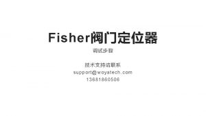 Fisher supportwoyatech com 13681860506 Fieldmate 1Fieldmate 1http site