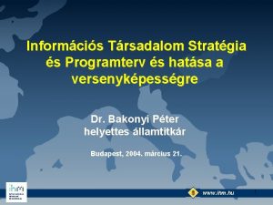 Informcis Trsadalom Stratgia s Programterv s hatsa a