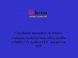 Conciliador automtico de boletos Compara rendicin backoffice traffic