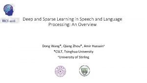 Deep and Sparse Learning in Speech and Language