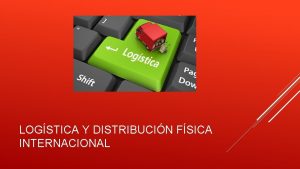 LOGSTICA Y DISTRIBUCIN FSICA INTERNACIONAL Precio Producto Promocin