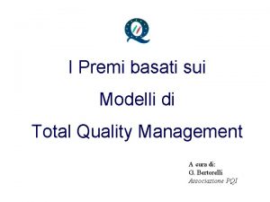 I Premi basati sui Modelli di Total Quality