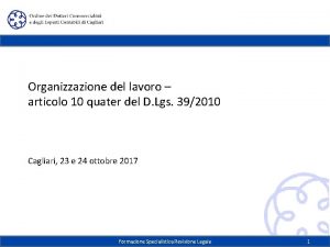 Organizzazione del lavoro articolo 10 quater del D