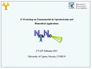 1 st Workshop on Nanomaterials in Optoelectronic and