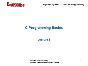 Engineering H 192 Computer Programming C Programming Basics