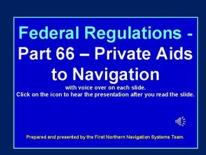 Federal Regulations Part 66 Private Aids to Navigation