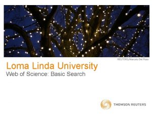 Loma Linda University Web of Science Basic Search