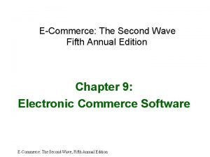 ECommerce The Second Wave Fifth Annual Edition Chapter