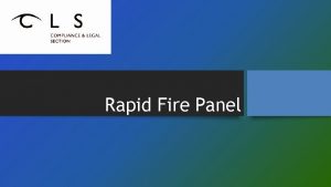 Rapid Fire Panel Rapid Fire Panel Governance Question