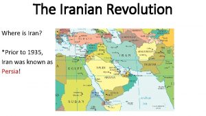 The Iranian Revolution Where is Iran Prior to