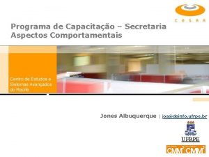 Programa de Capacitao Secretaria Aspectos Comportamentais Jones Albuquerque