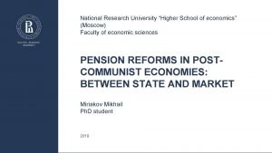 National Research University Higher School of economics Moscow