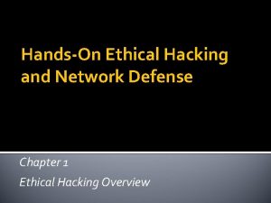 HandsOn Ethical Hacking and Network Defense Chapter 1