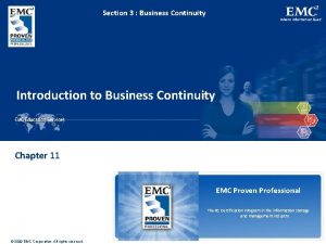 Section 3 Business Continuity Introduction to Business Continuity