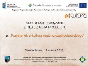 SPOTKANIE ZWIZANE Z REALIZACJ PROJEKTU pn Przystanek ekultura