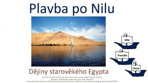 Plavba po Nilu HRA Pravidla Djiny starovkho Egypta
