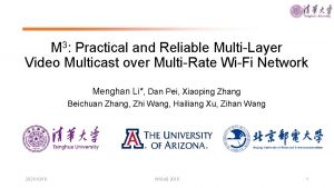 M 3 Practical and Reliable MultiLayer Video Multicast