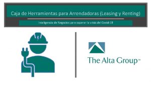 Caja de Herramientas para Arrendadoras Leasing y Renting