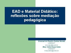 EAD e Material Didtico reflexes sobre mediao pedaggica