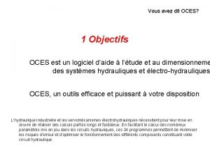 Vous avez dit OCES 1 Objectifs OCES est