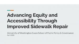 Advancing Equity and Accessibility Through Improved Sidewalk Repair