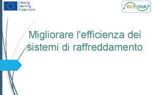 Migliorare lefficienza dei sistemi di raffreddamento 2 Controllo