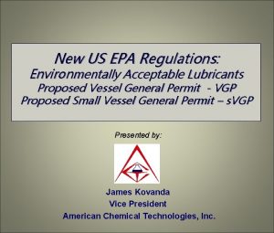 New US EPA Regulations Environmentally Acceptable Lubricants Proposed