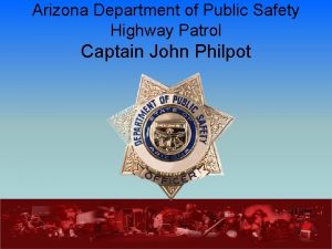 Arizona Department of Public Safety Highway Patrol Captain