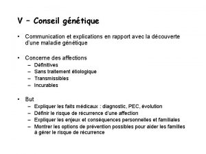 V Conseil gntique Communication et explications en rapport