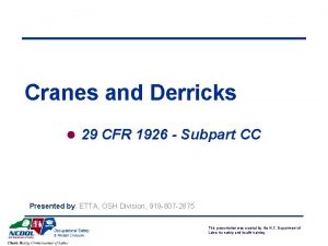 Cranes and Derricks l 29 CFR 1926 Subpart