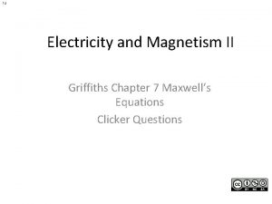 7 1 Electricity and Magnetism II Griffiths Chapter