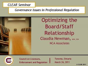 CLEAR Seminar Governance Issues in Professional Regulation Optimizing