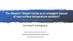 The Western Tibetan Vortex as an emergent feature