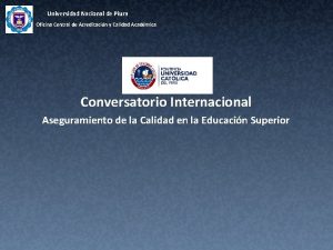 Universidad Nacional de Piura Oficina Central de Acreditacin