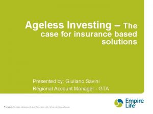 Ageless Investing The case for insurance based solutions