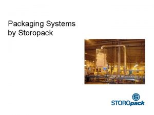 Packaging Systems by Storopack Lun des leader mondiaux