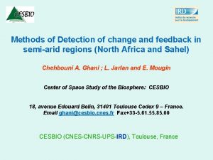 Methods of Detection of change and feedback in