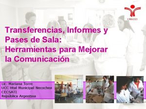 Transferencias Informes y Pases de Sala Herramientas para