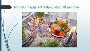 Simboli magija ant Velyk stalo III pamoka Velyk