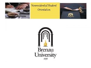 Over Nonresidential Student Orientation Support Services CONGRATULATIONS on