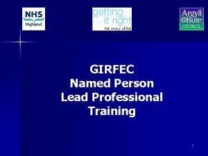 GIRFEC Named Person Lead Professional Training 1 Learning