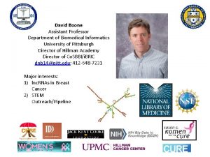 David Boone Assistant Professor Department of Biomedical Informatics