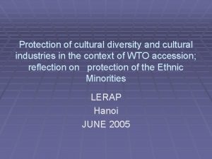 Protection of cultural diversity and cultural industries in