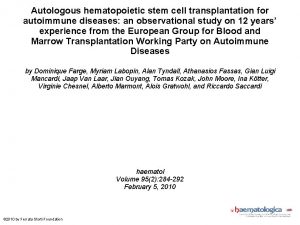 Autologous hematopoietic stem cell transplantation for autoimmune diseases