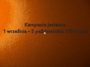 Kampania jesienna 1 wrzenia 5 padziernika 1939 roku